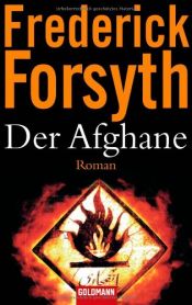 book cover of Der Afghane by Frederick Forsyth|Pierre Girard