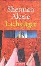 book cover of Lachsjäger by Sherman Alexie