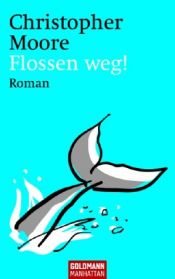 book cover of Flossen weg! by Christopher Moore