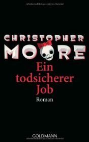 book cover of Ein todsicherer Job by Christopher Moore