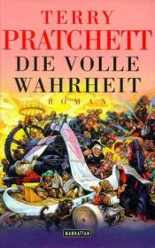 book cover of Die volle Wahrheit by Terry Pratchett