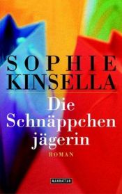 book cover of Die Schnäppchenjägerin by Sophie Kinsella