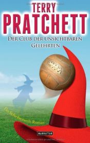 book cover of Der Club der unsichtbaren Gelehrten by Terry Pratchett
