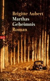 book cover of Marthas Geheimnis by Brigitte Aubert