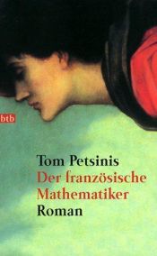 book cover of Der französische Mathematiker by Tom Petsinis