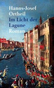 book cover of Im Licht der Lagune by Hanns-Josef Ortheil