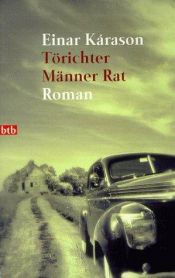 book cover of Törichter Männer Rat by Einar Kárason