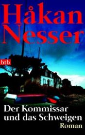 book cover of Kommissarien och tystnaden by Håkan Nesser