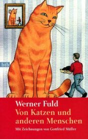 book cover of Von Katzen und anderen Menschen by Werner Fuld