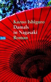 book cover of Damals in Nagasaki by Kazuo Ishiguro