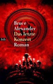 book cover of Das letzte Konzert by Bruce Alexander Cook
