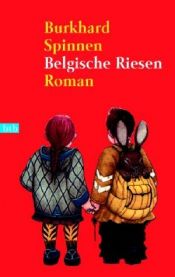 book cover of Belgische Riesen by Burkhard Spinnen