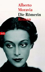 book cover of Die Römerin by Alberto Moravia