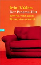 book cover of Der Panama-Hut: Oder Was einen guten Therapeuten ausmach by Irvin Yalom