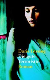 book cover of Die gute Terroristin by Doris Lessing