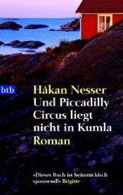 book cover of Och Piccadilly Circus ligger inte i Kumla by Håkan Nesser