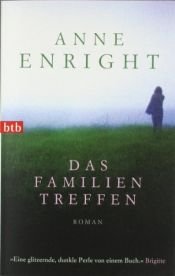 book cover of Das Familientreffen by Anne Enright