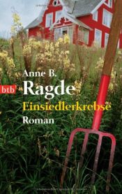 book cover of Eremittkrepsene by Anne B. Ragde