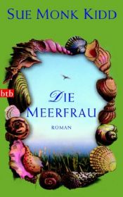 book cover of Die Meerfrau by Sue Monk Kidd