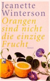 book cover of Orangen sind nicht die einzige Frucht by Jeanette Winterson