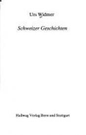 book cover of Schweizer Geschichten by Urs Widmer