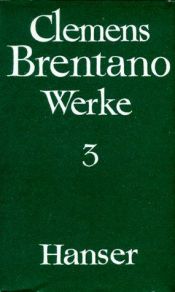 book cover of Clemens Brentano Werke, Band III by Clemens Brentano