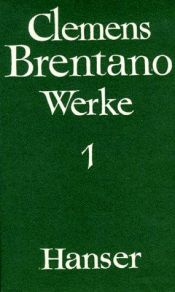 book cover of Werke, 4 Bde., Bd.1: Bd. 1 by Clemens Brentano
