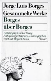 book cover of Gesammelte Werke, 9 Bde. in 11 Tl.-Bdn., Bd.9, Borges über Borges: BD 9 by Jorge Luis Borges
