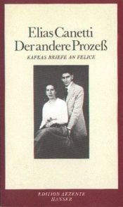 book cover of Der andere Prozeß: Kafkas Briefe an Felice by Elias Canetti