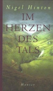 book cover of Im Herzen des Tals. Brigitte-Edition Band 4 by Nigel Hinton