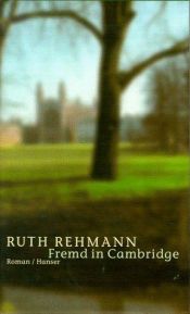 book cover of Fremd in Cambridge by Ruth Rehmann