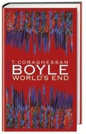 book cover of World's End by T. C. Boyle