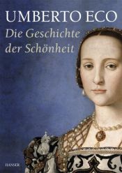 book cover of Die Geschichte der Schönheit by Alastair McEwen|Girolamo De Michele|Umberto Eco
