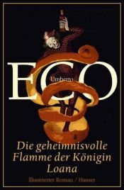 book cover of Die geheimnisvolle Flamme der Königin Loana by Umberto Eco