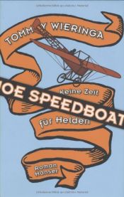 book cover of Joe Speedboat by Tommy Wieringa