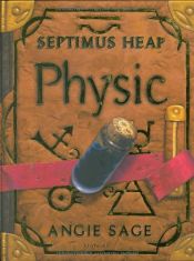 book cover of Physik (Septimus Heap, Book 3) by Angie Sage