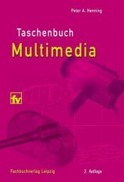 book cover of Taschenbuch Multimedia by Peter A. Henning