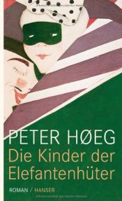 book cover of Elefantpassernes børn by Peter Høeg