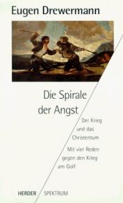 book cover of Die Spirale der Angst by Eugen Drewermann