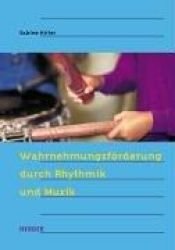 book cover of Wahrnehmungsförderung durch Rhythmik und Musik by Sabine Hirler