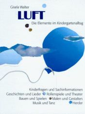 book cover of Die Elemente im Kindergartenalltag [2] Luft by Gisela Walter
