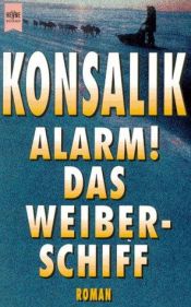 book cover of Das Weiberschiff by Гайнц Ґюнтер Конзалік