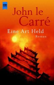 book cover of Eine Art Held by John le Carré