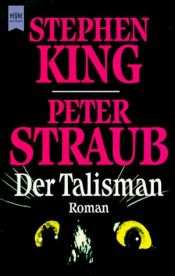 book cover of Der Talisman by Peter Straub|Stephen King