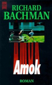 book cover of Amok by Richard Bachman|Stephen King