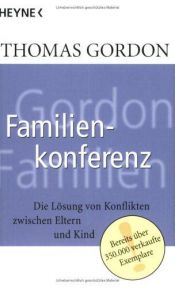 book cover of Heyne Sachbuch, Nr.15, Familienkonferenz by Thomas Gordon