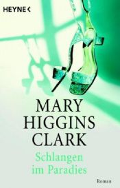 book cover of Schlangen im Paradies by Mary Higgins Clark
