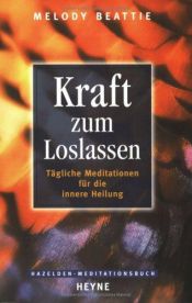 book cover of Kraft zum Loslassen by Melody Beattie