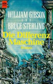 book cover of Die Differenzmaschine by William and Sterling Gibson, Bruce