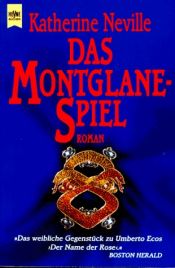 book cover of Das Montglane- Spiel by Katherine Neville
